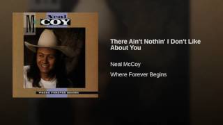 There Ain't Nothin' I Don't Like About You