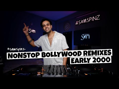 DVJ SAM - EARLY 2000s BOLLYWOOD NONSTOP - 10