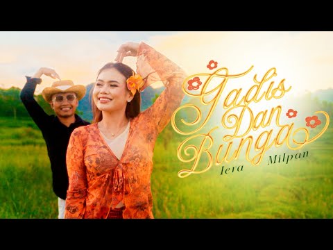 Iera Milpan - Gadis Dan Bunga (Official Music Video)