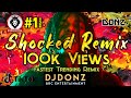 Dj DONZ - Shocked Mix - Amos Paul Ft Santesh - Official Remix - Vdj Nesh Jr