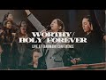 Worthy / Holy Forever | Live | Landmark 2024