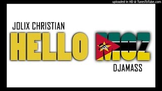 Hello Moz (Feat. Djamass) (Audio)