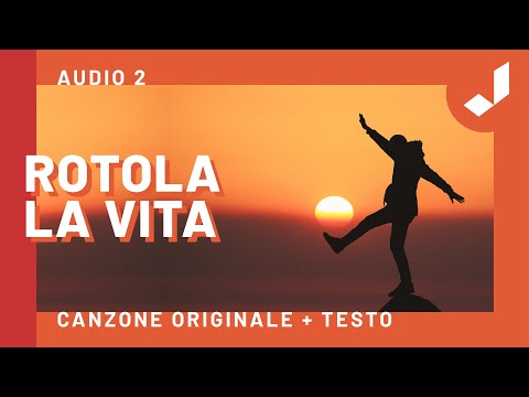 Rotola la vita - Brano originale degli Audio 2