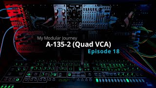 Video thumbnail for My Modular Journey - Season 1: Episode 18 (A-135-2) by VisionsMusicGroup