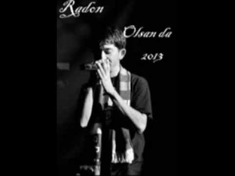 Radon - Olsan Da [OLD RAP] [2013]