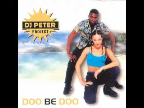 Dj Peter Project - Doo Be Doo
