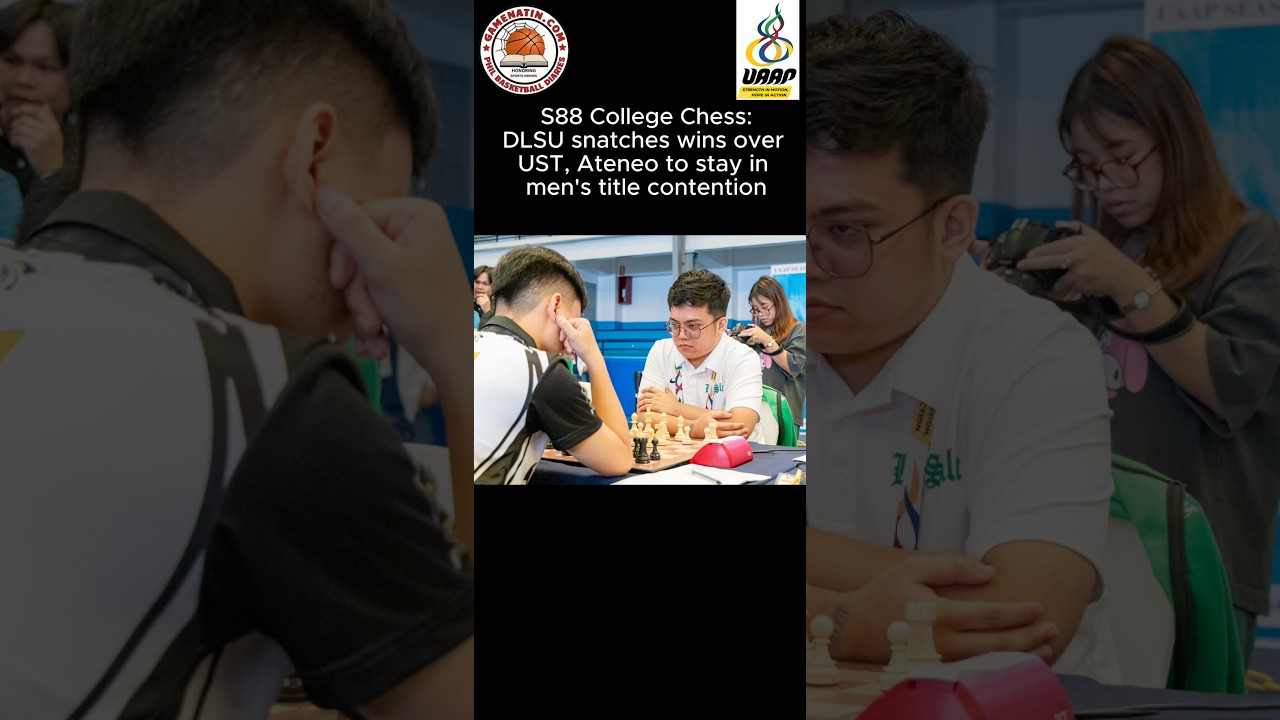 UAAP College Chess: DLSU paces women's division, and back in contention in men's