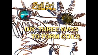 DIY: Three ways to form coils