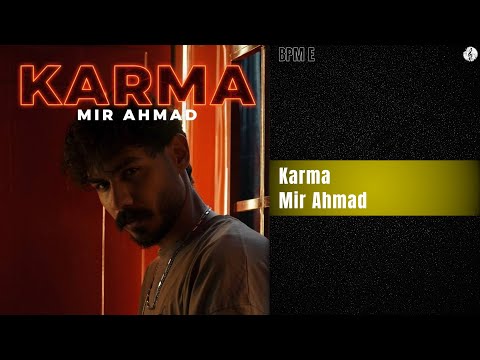 Mir Ahmad - Karma | میر احمد - کارما