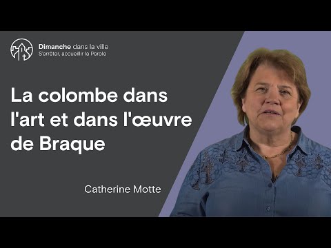 La colombe dans l'art et dans l'oeuvre de Braque
