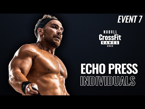 Event 7, Echo Press—2022 NOBULL CrossFit Games