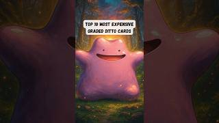 Top 10 Most Expensive Graded Ditto Cards! 👾❓💸 #pokemontcg #pokemon #pokemoncards #ditto