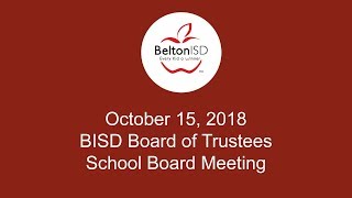 Belton ISD School Board Meeting October 15, 2018