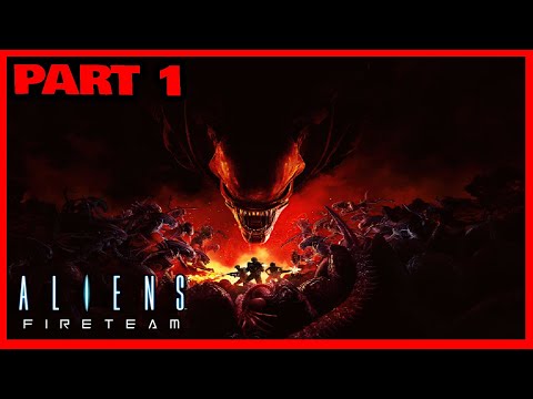 ALIENS FIRETEAM ELITE - Gameplay Walkthrough Part 1 - XBOX SERIES X (FULL GAME)