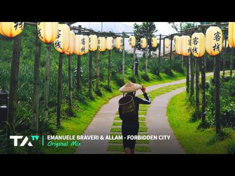 Emanuele Braveri & Allam - Forbidden City (Original Mix)