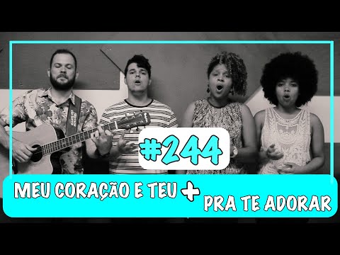 Meu Coração É Teu  Pra Te Adorar (pot - pourri)…