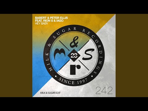 Hey Baby (Milk & Sugar Edit)