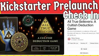 All True Believers: A Cultish Deduction Game - Kickstarter Prelaunch Check In. Looks like A Winner!