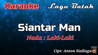 Download lagu Karaoke : Siantar Man (Nada Laki-Laki) mp3 Download lagu Karaoke : Siantar Man (Nada Laki-Laki) mp3