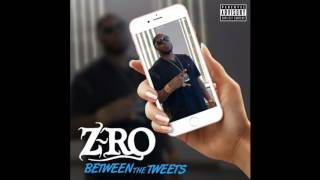 Z Ro - Between the tweets (Official Audio)