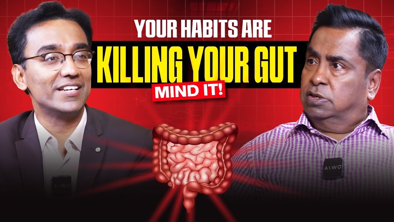 Your habits are killing your gut| ft. Sivasankaran I Dr Pal
