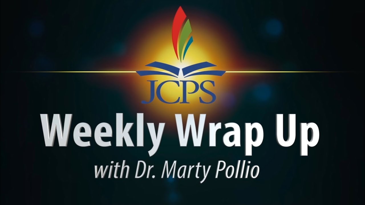 JCPS Weekly Wrap Up – August 26, 2022
