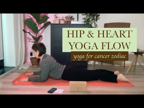 Hip and Heart Yoga Flow | Astrology Yoga: Yoga for Cancer | 30 min Yin Yoga