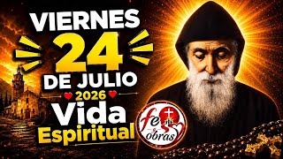 Vida Espiritual hoy Viernes 24 Julio