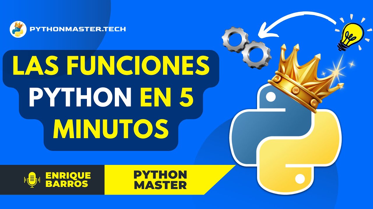Las funciones Python en 5 minutos