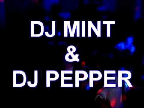 DJ Mint & DJ Pepper
