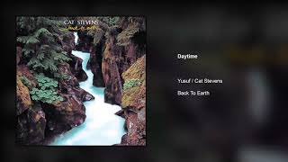 Yusuf / Cat Stevens – Daytime | Back To Earth