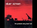 Silver Screen - How Can We End