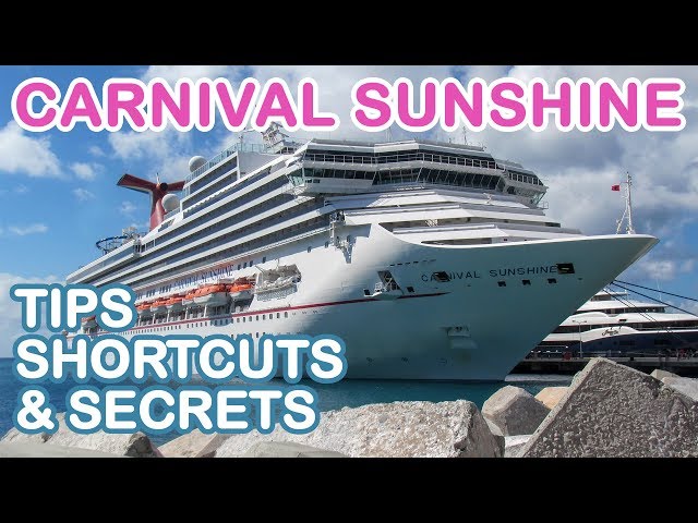 Carnival Sunshine 2018: Tips, Shortcuts, and Secrets