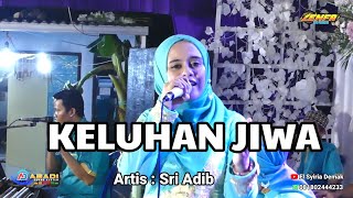 Download lagu Keluhan Jiwa | Artis : Sri Adib | El Syiria Demak mp3 Download lagu Keluhan Jiwa | Artis : Sri Adib | El Syiria Demak mp3