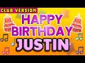 Happy Birthday JUSTIN POP Version 2 The Perfect Birthday Song For JUSTIN
