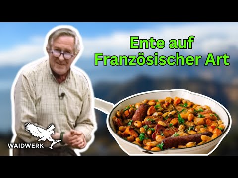 Ente französisch - Entencassoulet mit weißen Bohnen mit Francis Ray Hoff