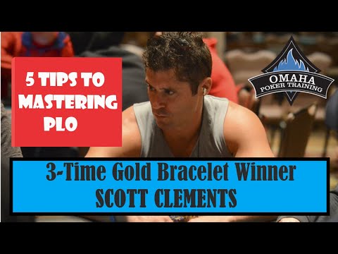 Five Tips To Mastering PLO with Scott Clements