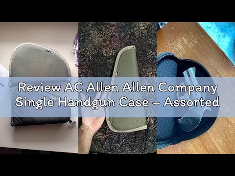 Review AC Allen Allen Company Single Handgun Case – Assorted Earth Tones, Fits Pistols