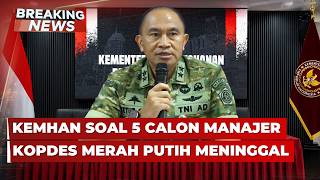Download lagu 🔴BREAKING NEWS - Pernyataan Kemhan Terkait 5 Calon Manajer Kopdes Merah Putih Meninggal mp3