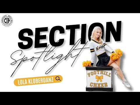 Section Spotlight: Lola Kloberdanz Foothill Cheer