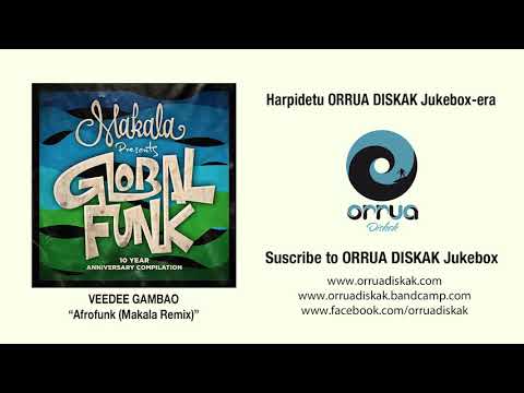 Veedee Gambao "Afrofunk (Makala Remix)"
