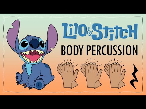 Lilo and Stitch | Easy Body Percussion for Kids