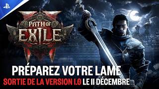 Path of Exile 2 - Bande-annonce de lancement - Jouez à la 1.0 gratuitement le 11 décembre | PS5