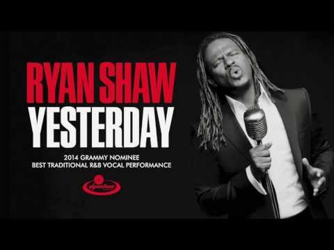 Ryan Shaw - Yesterday