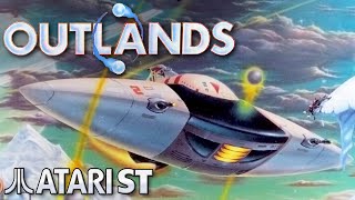 Outlands - Quick Look - Atari ST