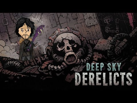 Sci-Fi Darkest Dungeon! (Jon's Watch - Deep Sky Derelicts)