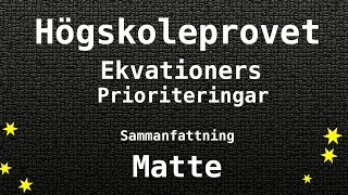 Hogskoleprovet Ekvationers Prioriteringar Sammanfattning