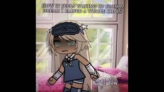 Download lagu how it feels waking up from a dream I had a baby in 🍼 || gl — gacha life || trend // meme mp3