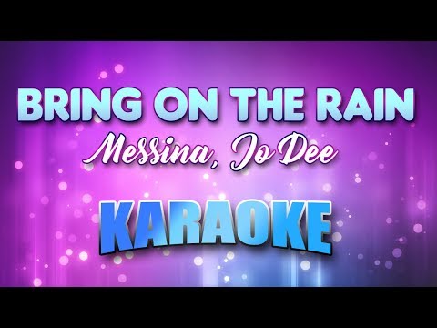 Messina, Jo Dee - Bring On The Rain (Karaoke & Lyrics)