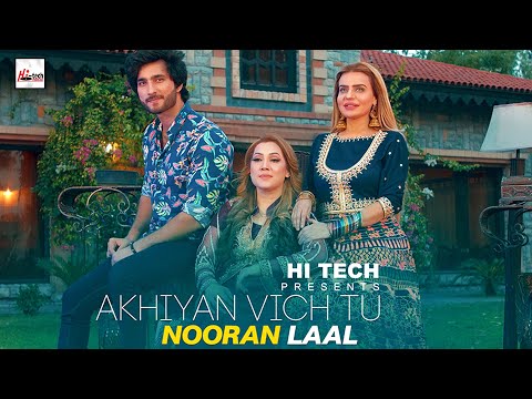 AKHIYAN VICH TU | NOORAN LAL | 2020 NEW SUPER HIT PUNJABI / SARAIKI SONG | HI-TECH MUSIC
